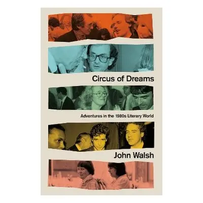 Circus of Dreams - Walsh, John