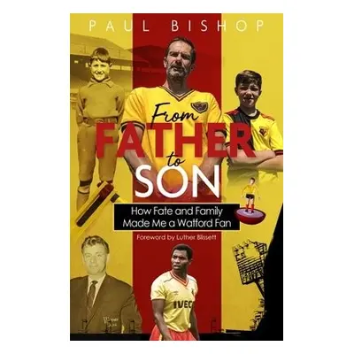 From Father to Son - Bishop, Paul