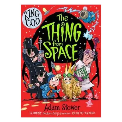 King Coo: The Thing From Space - Stower, Adam