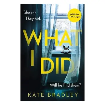 What I Did - Bradley, Kate