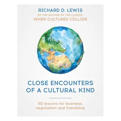 Close Encounters of a Cultural Kind - Lewis, Richard