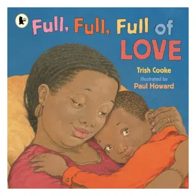 Full, Full, Full of Love - Cooke, Trish