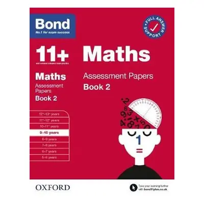 Bond 11+ Maths Assessment Papers 9-10 Years Book 2: For 11+ GL assessment and Entrance Exams - B