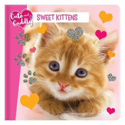 Cute and Cuddly: Sweet Kittens