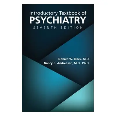 Introductory Textbook of Psychiatry - Black, Donald W. (University of Iowa - Carver College of M