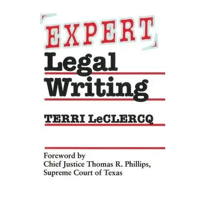 Expert Legal Writing - LeClercq, Terri