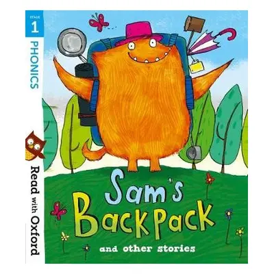 Read with Oxford: Stage 1: Sam's Backpack and Other Stories - Heapy, Teresa a Heddle, Becca a Dh