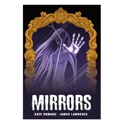 Mirrors - Ormand, Kate