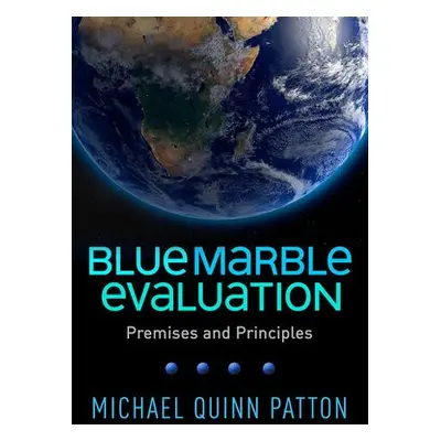 Blue Marble Evaluation - Patton, Michael Quinn