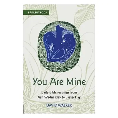 You Are Mine - Walker, David