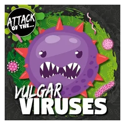 Vulgar Viruses - Anthony, William