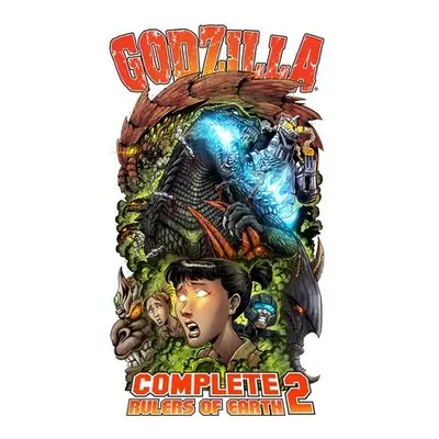 Godzilla: Complete Rulers of Earth Volume 2 - Mowry, Chris