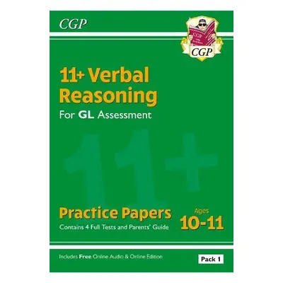 11+ GL Verbal Reasoning Practice Papers: Ages 10-11 - Pack 1 (with Parents' Guide a Online Ed) -