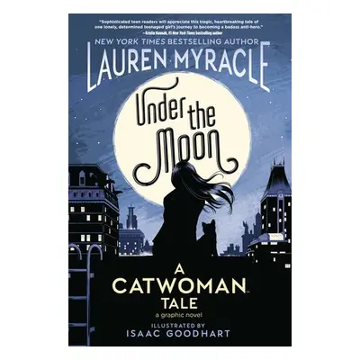 Under the Moon - Myracle, Lauren a Goodhart, Isaac