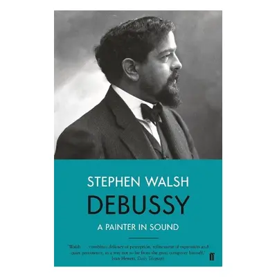 Debussy - Walsh, Professor Stephen