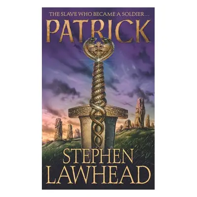 Patrick - Lawhead, Stephen