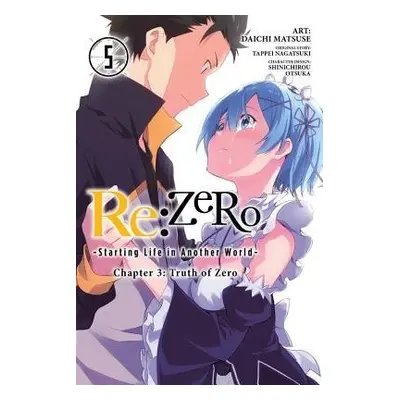 re:Zero Starting Life in Another World, Chapter 3: Truth of Zero, Vol. 5 - Nagatsuki, Tappei