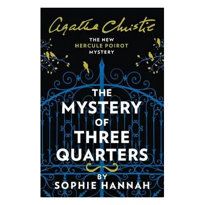 Mystery of Three Quarters - Hannah, Sophie