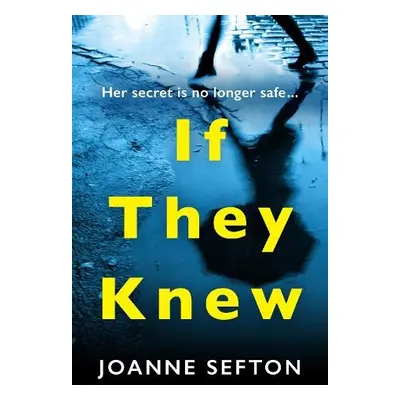 If They Knew - Sefton, Joanne