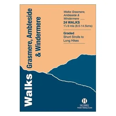 Walks Grasmere, Ambleside and Windermere - Hallewell, Richard