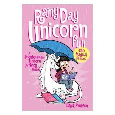 Rainy Day Unicorn Fun - Simpson, Dana