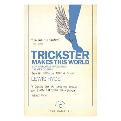 Trickster Makes This World - Hyde, Lewis