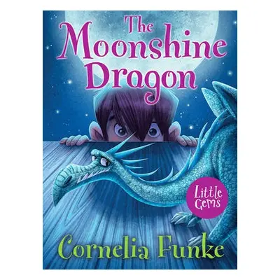 Moonshine Dragon - Funke, Cornelia