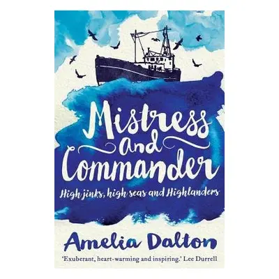 Mistress and Commander - Dalton, Amelia