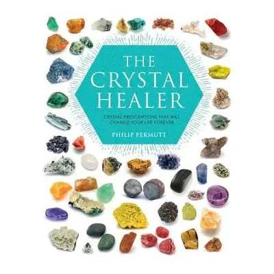 Crystal Healer - Permutt, Philip