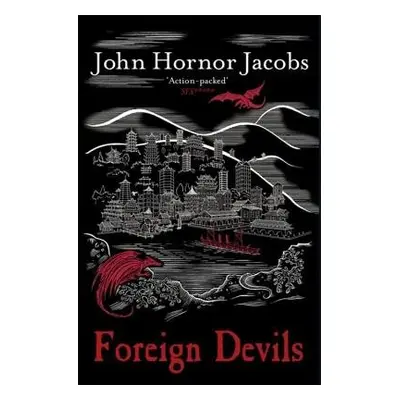 Foreign Devils - Jacobs, John Hornor