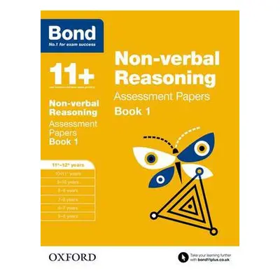 Bond 11+: Non-verbal Reasoning: Assessment Papers - Primrose, Alison a Bond 11+