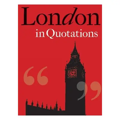 London in Quotations