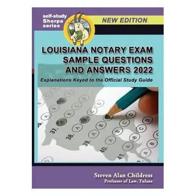 Louisiana Notary Exam Sample Questions and Answers 2022 - Childress, Steven Alan