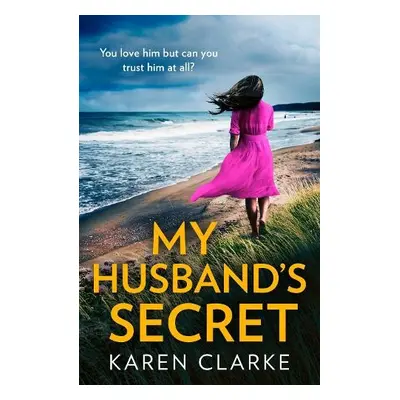 My Husband’s Secret - Clarke, Karen