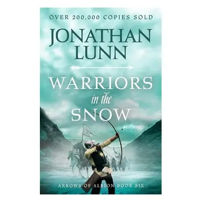 Kemp: Warriors in the Snow - Lunn, Jonathan