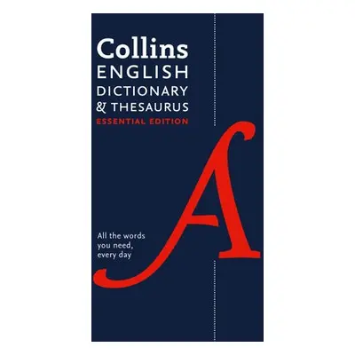 English Dictionary and Thesaurus Essential - Collins Dictionaries