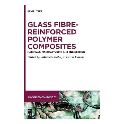 Glass Fibre-Reinforced Polymer Composites