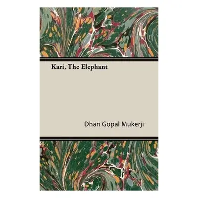 Kari, The Elephant - Mukerji, Dhan Gopal, II