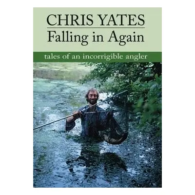 Falling in Again - Yates, Chris