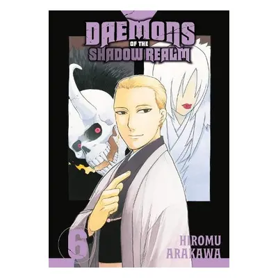 Daemons of the Shadow Realm 06 - Arakawa, Hiromu