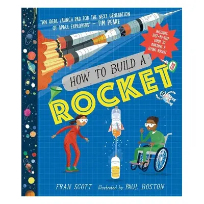 How to Build a Rocket - Scott, Fran