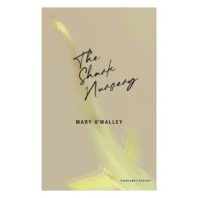 Shark Nursery - O'Malley, Mary