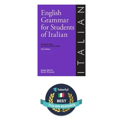 English Grammar for Students of Italian - Adorni, Sergio a Primorac, Karen