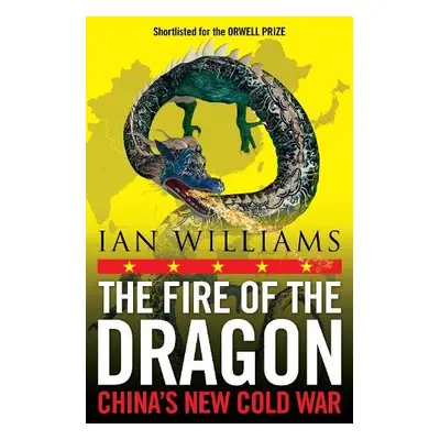 Fire of the Dragon - Williams, Ian