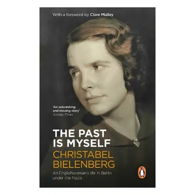 Past Is Myself - Bielenberg, Christabel