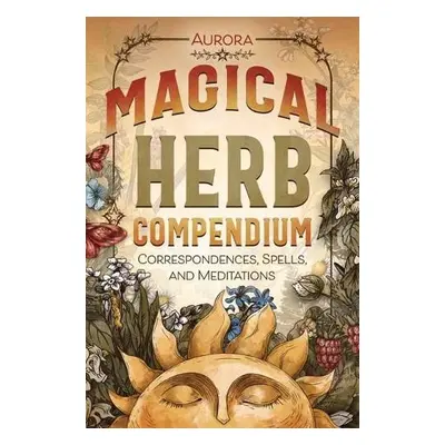 Magical Herb Compendium - Aurora, Aurora