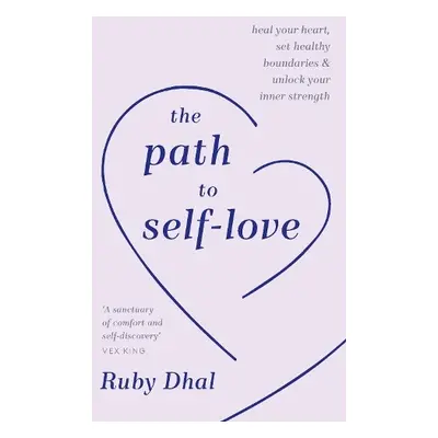 Path to Self-Love - Dhal, Ruby