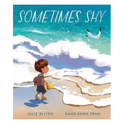 Sometimes Shy - Bliven, Julie