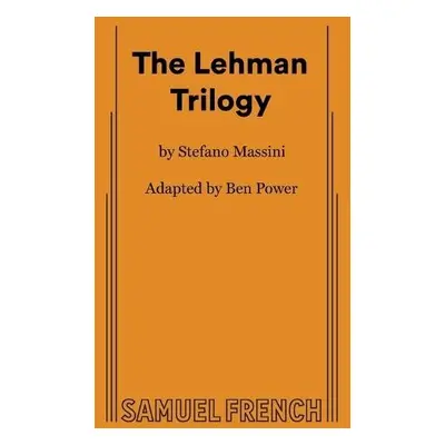 Lehman Trilogy - Power, Ben a Massini, Stefano