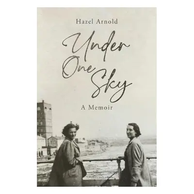 Under One Sky - Arnold, Hazel